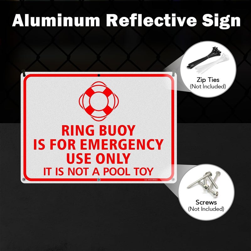 TR Ring Buoy Is For Emergency Use Only, It Is Not A Pool Toy Sign - 1 Pack - 14"x10" .040 Rust Free Heavy Aluminum, Reflective, Waterproof, Weatherproof and Fade Resistant, 6 pre-drilled holes, Easy to Mount - Image 5